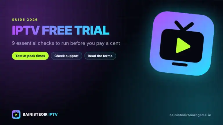 IPTV free trial guide 2026 – 9 essential checks before you pay